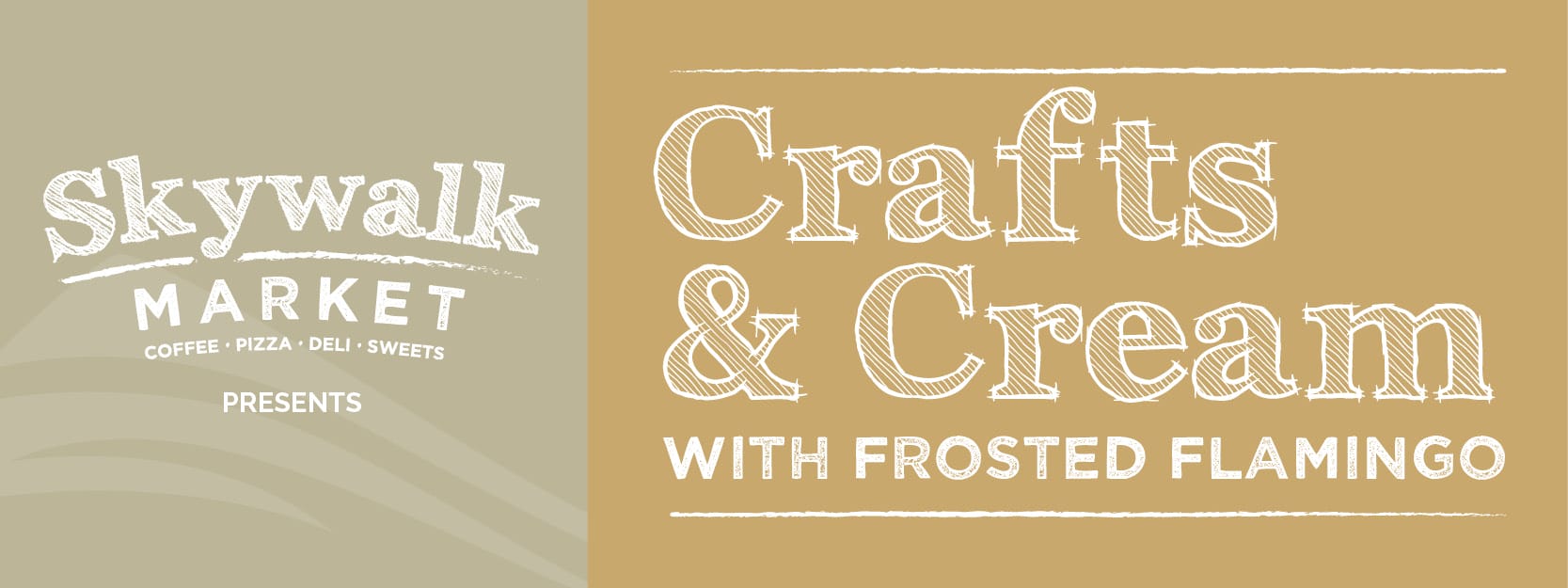 Skywalk market presents crafts and cream with frosted flamingo